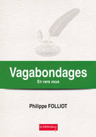 Vagabondages En vers vous