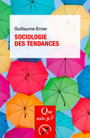 Sociologie des tendances, « Que sais-je ? » n° 3796