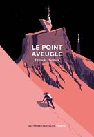 Fiction française Le Point aveugle