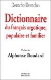 Dictionnaire du français argotique, populaire et familier