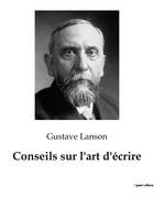 Conseils sur l'art d'écrire