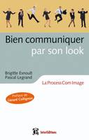 Bien communiquer par son look - La Process Com Image, La Process Com Image