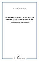 LE FINANCEMENT DE LA CULTURE EN FRANCE ET EN GRANDE-BRETAGNE, Conseil franco-britannique