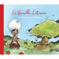 La famille Lutinou, La balançoire de Bybiba