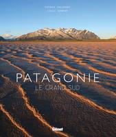 Patagonie, Le grand Sud