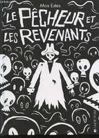 Le pêcheur et les revenants