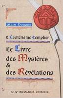 Le livre des mystères et des révélations, le livre des mystères & des révélations