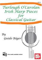 Turlough O'Carolan Irish Harp, Pieces For Classical Guitar