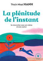 La plénitude de l'instant, Découvrez la méthode DAN-SHA-RI