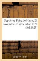 Septième Foire de Hano, 29 novembre-13 décembre 1925