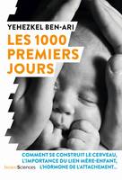 Les 1000 premiers jours, Comment préparer la santé de l’enfant