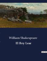 El Rey Lear, .