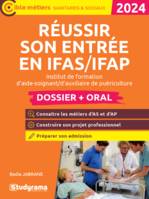 Réussir son entrée en IFAS/IFAP, Institut de formation d’aide-soignant/d’auxiliaire de puériculture