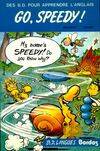 Des BD pour apprendre l'anglais ., 1, Go, Speedy !