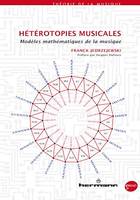 Hétérotopies musicales, Modèles mathématiques de la musique