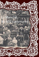 La Manche les 602 communes