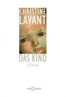 Das kind - l'enfant, l'enfant