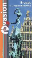 Guide Evasion Bruges et le pays flamand