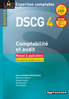 DCG, 4, DSCG 4 Comptabilité et audit manuel et applications Millésime 2011-2012, manuel & applications