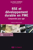 RSE et développement durable en PME, Comprendre pour agir