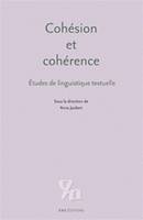 Cohésion et cohérence, Études de linguistique textuelle