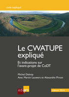 Le Cwatupe expliqué, Et indications sur l'avant-projet de CoDT