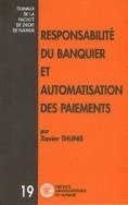 Responsabilité du banquier et automatisation des paiements