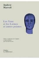 Les yeux et les larmes et autres poèmes