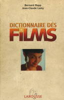 Dictionnaire des films Lamy, Jean-Claude and Rapp, Bernard, 11000 films du monde entier