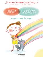 Sam & Watson voient avec le coeu, Sam & Watson voient avec le coeur