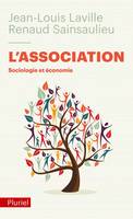 L'Association, Sociologie et économie