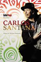 GUITAR PLAYER PRESENTS: CARLOS SANTANA  GUITARE