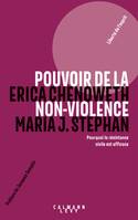 Pouvoir de la non-violence, Pourquoi la résistance civile est efficace