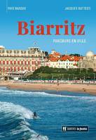 Biarritz, Parcours en ville