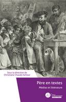 Pères en textes - Médias et Littérature