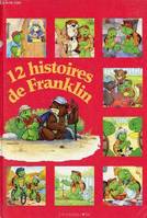 12 Histoires de Franklin