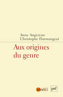 Aux origines du genre