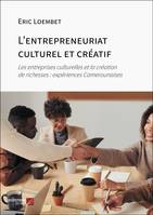 L'entrepreneuriat culturel et créatif, Les entreprises culturelles et la création de richesses : expériences Camerounaises