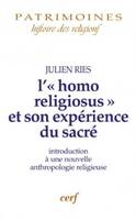 L'Homo religiosus et son expérience du sacré, introduction à une nouvelle anthropologie religieuse