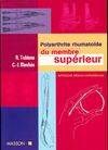 Polyarthrite rhumato?de du membre superieur approche medico, approche médico-chirurgicale