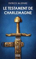 Le Testament de Charlemagne