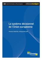 Le système décisionnel de l'Union européenne, 3e édition