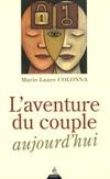 L'aventure du couple aujourd'hui