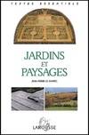 Jardins Et Paysages - Textes Critiques De L'antiquit√© √Ä Nos Jours, textes critiques de l'Antiquité à nos jours