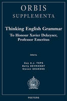 THINKING ENGLISH GRAMMAR TO HONOUR XAVIER DEKEYSER, PROFESSOR EMERITUS