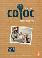 Coloc - Cahier d'activités Niveau 1