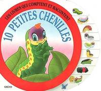 10 petites chenilles