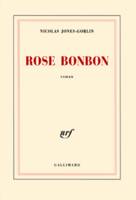 Rose bonbon, roman