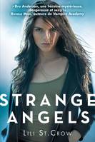 Tome 1, Strange Angels T01 Strange Angels, Strange Angels