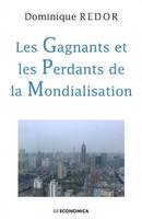 LES  GAGNANTS ET LES PERDANTS DE LA MONDIALISATION